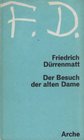 De Besuch der alten Dame eine tragische Komodie IN GERMAN