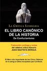 El Libro Canonico de La Historia de Confucianismo Confucio Traducido Prologado y Anotado Por Juan Bautista Bergua