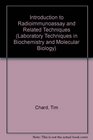 An Introduction to Radioimmunoassay and Related Techniques Fourth Edition