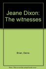 Jeane Dixon The witnesses