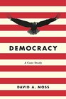 Democracy A Case Study