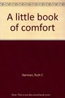 A little book of comfort