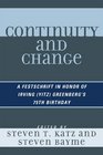 Continuity and Change A Festschrift in Honor of Irving Greenberg's 75th Birthday