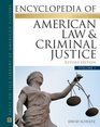 Encyclopedia of American Law and Criminal Justice Revised Edition 2Volume Set