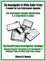 The Investigation of WhiteCollar Crime A Manual for Law Enforcement Agencies