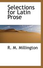 Selections for Latin Prose