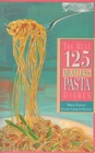 The Best 125 Meatless Pasta Dishes