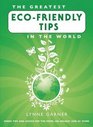 The Greatest EcoFriendly Tips in the World