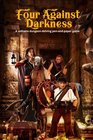 Four Against Darkness A solitaire dungeondelving penandpaper game