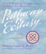 Pathway to Ecstasy The Way of the Dream Mandala
