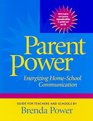 Parent Power  Energizing HomeSchool Communication