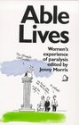 Able Lives Women's Experience of Paralysis