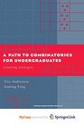 A Path to Combinatorics for Undergraduates Counting Strategies