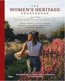 The Women's Heritage Sourcebook Bringing Homesteading to Everyday Life