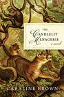 The Candlelit Menagerie A Novel