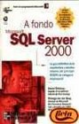 Microsoft SQL Server 2000  A Fondo Con CD ROM