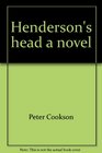 Henderson's head A novel