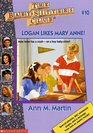 Logan Likes Mary Anne! (Baby-Sitters Club, Bk 10)