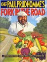 Chef Paul Prudhomme's Fork in the Road A Different Direction in Cooking