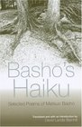 Basho's Haiku Selected Poems of Matsuo Basho