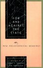 For and Against the State
