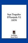 Sept Tragedies D'Euripide V2