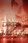 Dirty Sexy Murder