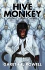 Hive Monkey (Ack-Ack Macaque, Bk 2)