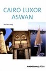 Cairo Luxor Aswan, 2nd (Country & Regional Guides - Cadogan)