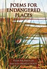 Poems for Endangered Places