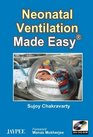 Neonatal Ventilation Made Easy with DVDROM