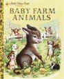 Baby Farm Animals (Little Golden Book Classic)