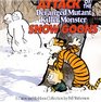 Attack of the Deranged Mutant Killer Monster Snow Goons A Calvin and Hobbes Collection