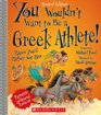 You Wouldn't Want to Be a Greek Athlete Races You'd Rather Not Run