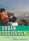 Urban Sociology Images and Structure