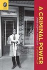 A Criminal Power James Baldwin and the Law
