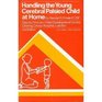 Handling the Young Cerebral Palsied Child at Home