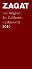 2010 Los Angeles/So. California Restaurants (Zagatsurvey: Los Angeles/Southern California Restaurants)