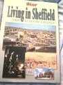Living in Sheffield 1000 Years of Change