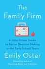 The Family Firm A DataDriven Guide to Better Decision Making in the Early School Years