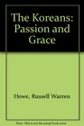 The Koreans Passion and Grace