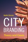 City Branding: Theory and Cases