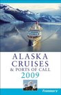 Frommer's Alaska Cruises  Ports of Call 2009