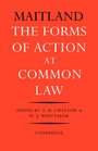 The Forms of Action at Common Law A Course of Lectures