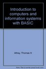 Introduction to computers and information systems with BASIC