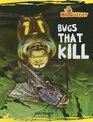 Bugs that Kill
