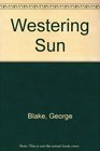 Westering Sun