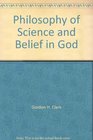 Philosophy of Science and Belief in God