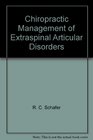 Chiropractic Management of Extraspinal Articular Disorders
