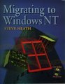 Migrating to Windows NT